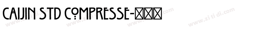 CAIJIN Std Compresse字体转换